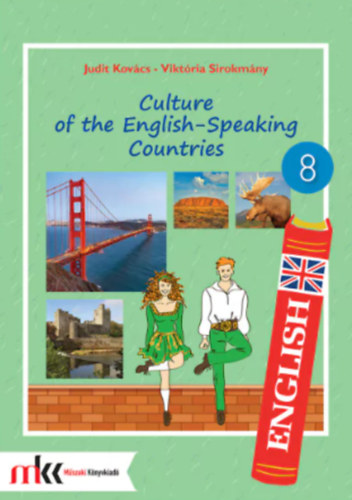 Kovcs Judit - Sirokmny Viktria - Culture of the English-Speaking Countries 8