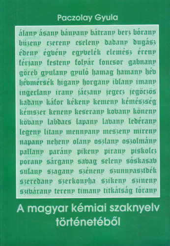 A magyar kmiai szaknyelv trtnetbl