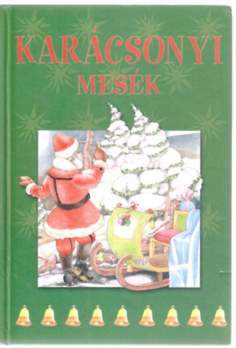 Szalai Lilla szerk. - Kar�csonyi mes�k