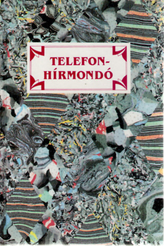 G�bor Luca  (szerk.) - Telefonh�rmond�