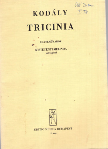 Kodly Tricinia - Egynemkarok