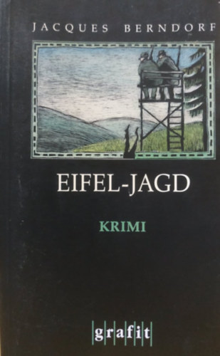 Jacques Berndorf - Eifel-Jagd (grafit)
