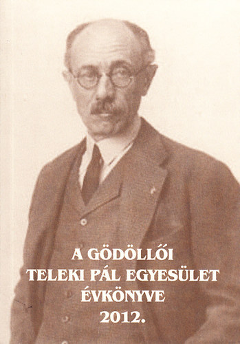 A gdlli Teleki Pl Egyeslet vknyve 2012.