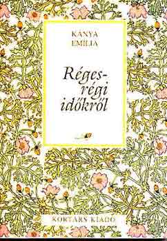 R�ges-r�gi id�kr�l