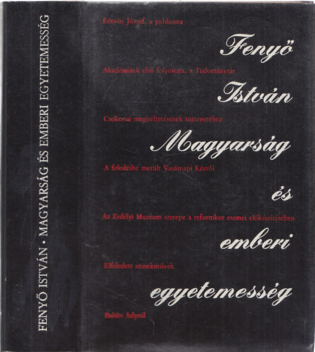 Feny� Istv�n - Magyars�g �s emberi egyetemess�g - DEDIK�LT!
