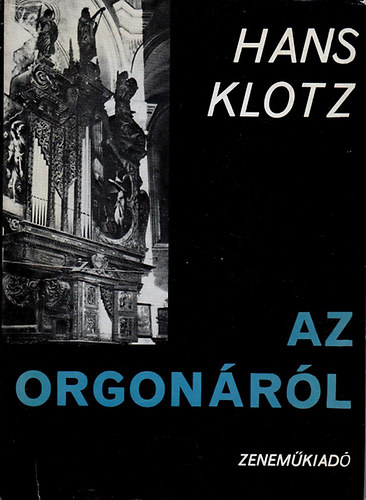 Hans Klotz - Az orgonrl