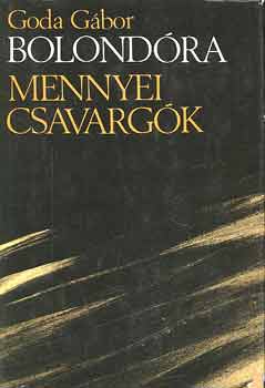 Bolondra - Mennyei csavargk