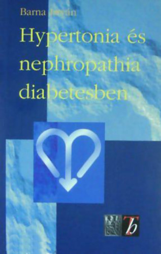 Hypertonia s nephropathia diabetesben