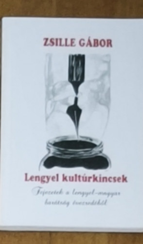 Lengyel kult�rkincsek - Fejezetek a lengyel-magyar bar�ts�g �vezred�b�l