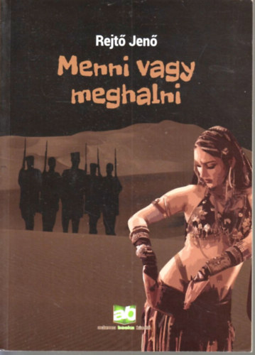 Menni vagy meghalni