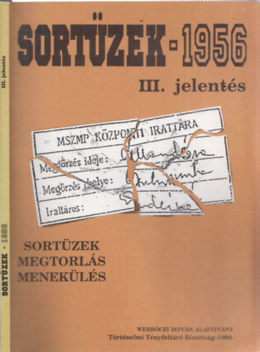 Sortzek- 1956 III. (Sortzek - megtorls - menekls 1956-1957)