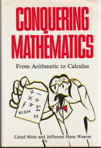 Conouering Mathmatics from Arithmetic to Calculus