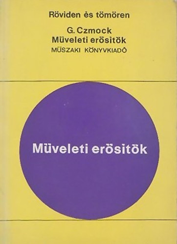 G. Czmock - Mveleti erstk (Rviden s tmren)