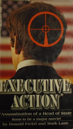 Mark Lane Donald Freed - Executive action