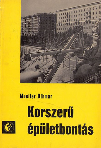 Korszer� �p�letbont�s