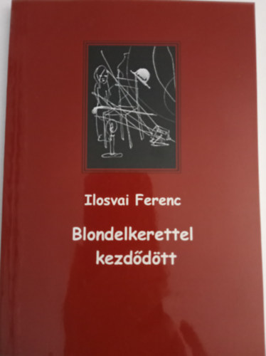 Blondelkerettel kezddtt