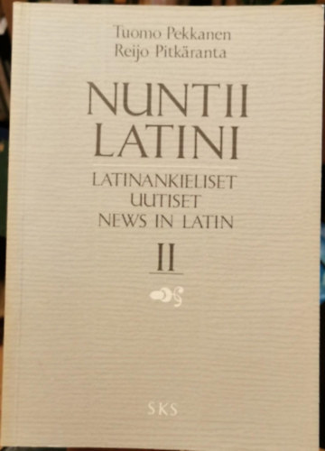 Nuntii Latini II - Latinankieliset uutiset - News in Latin