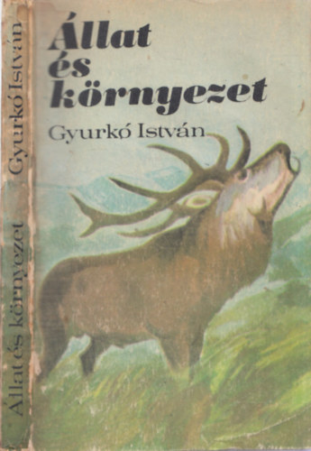 Gyurk Istvn - llat s krnyezet
