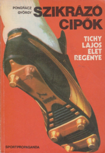 Szikrz cipk (Tichy Lajos lettrtnete)