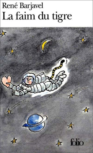 Ren� Barjavel - La Faim du Tigre