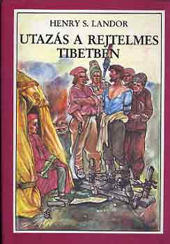 Utaz�s a rejtelmes Tibetben