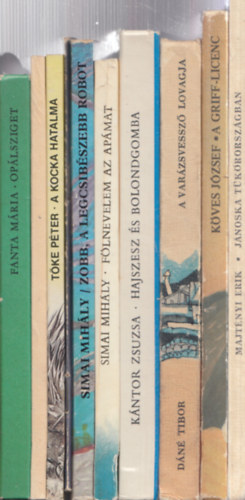 10 db. ifj�s�gi sci-fi (magyar szerz�k): Op�lsziget + T�zp�rbaj a vil�g�rben + A kocka hatalma + Vak�ci� 2500-ban + Zobb, a legcsib�szebb robot + F�lnevelem az ap�mat + Hajszesz �s bolondgomba + A var�zsvessz� lovagja + A griff-licens