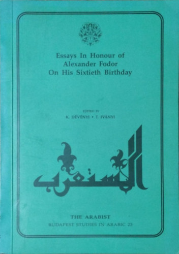 Essays in Honour of Alexander Fodor on His Sixtieth Birthday