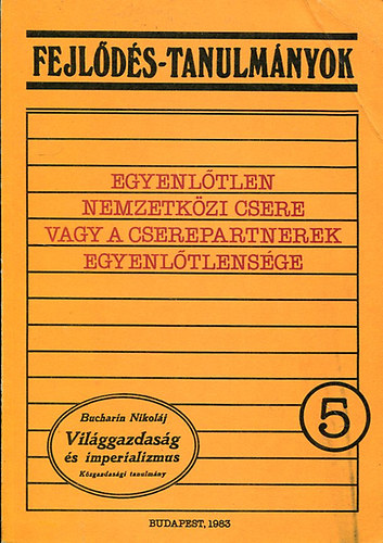 Egyenltlen nemzetkzi csere vagy a cserepartnerek... (felj.tan. 5.)