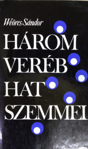 H�rom ver�b hat szemmel