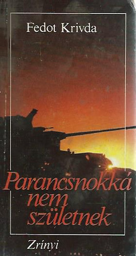 Parancsnokk nem szletnek
