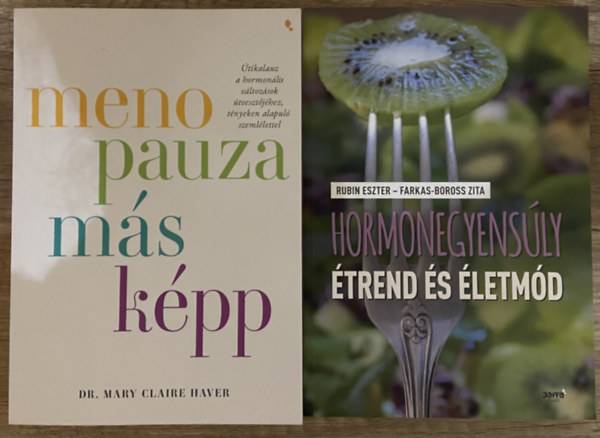 2 db k�nyv a hormon�lis v�ltoz�sokr�l - Hormonegyens�ly - �trend �s �letm�d, Menopauza m�sk�pp