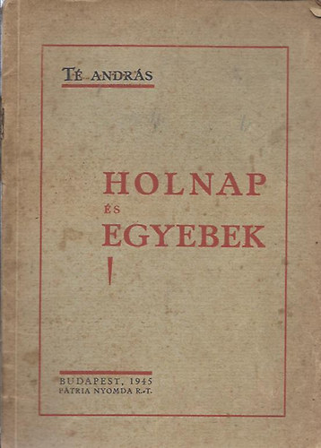 Holnap s egyebek