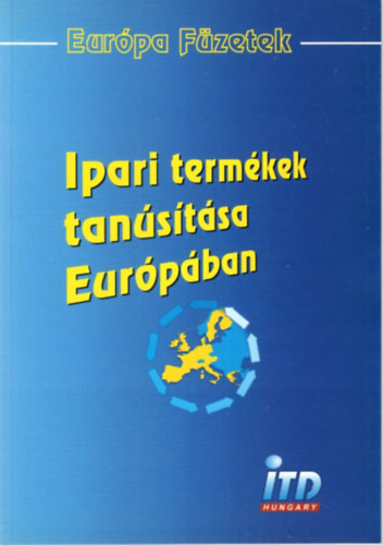 Ipari termkek tanstsa Eurpban - Eurpa Fzetek