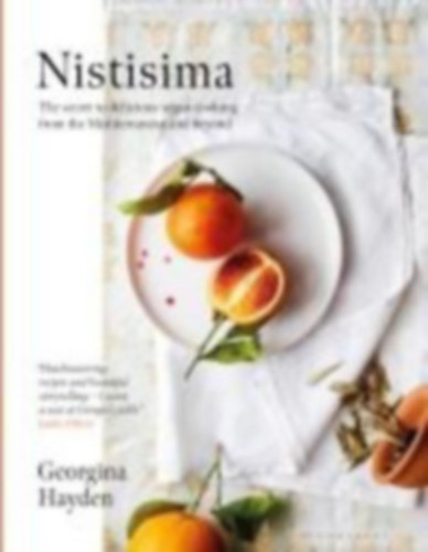 Nistisima - The Secret to Delicious Mediterranean Vegan Food from the Mediterranean and Beyond (Mediterr�n veg�n �telek)