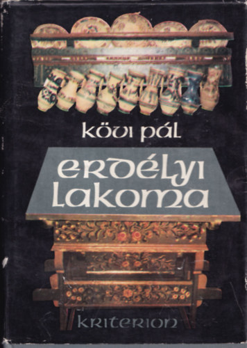 K�vi P�l - Erd�lyi lakoma