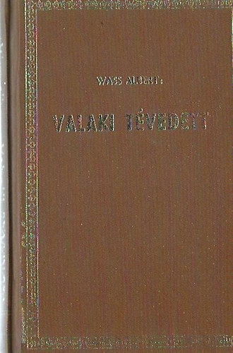 Valaki tvedett
