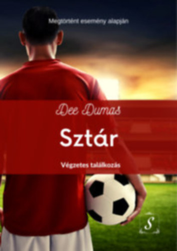Sztr - Vgzetes tallkozs (Sztr trilgia 1)