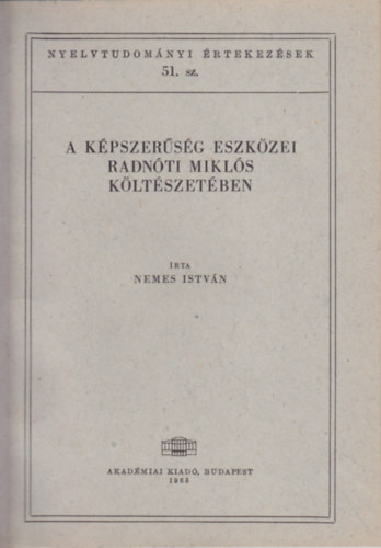 A kpszersg eszkzei Radnti Mikls kltszetben