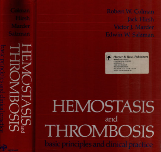 Hemostasis and Thrombosis.