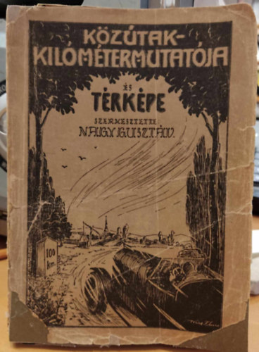 K�z�tak kilom�ter mutat�ja �s t�rk�pe