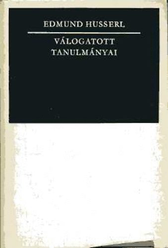 Edmund Husserl v�logatott tanulm�nyai