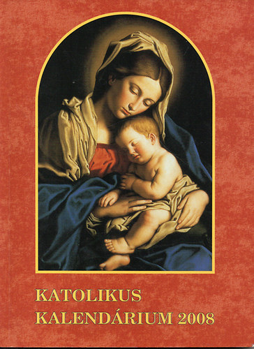 Katolikus kalend�rium 2008
