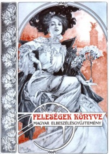 Felesgek knyve - Magyar elbeszlsgyjtemny