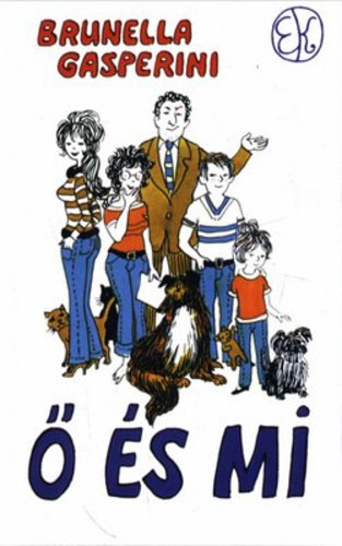 � �s mi (Egy feles�g feljegyz�sei)