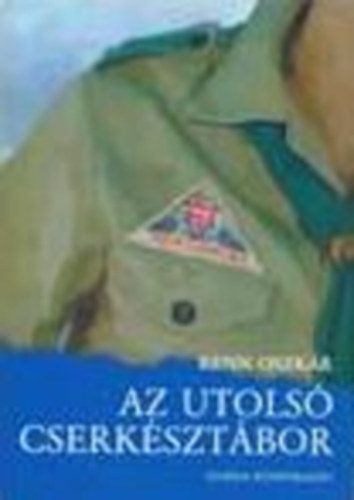 Renn Oszkr - Az utols cserksztbor