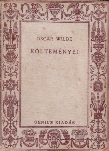 Oscar Wilde - Oscar Wilde k�ltem�nyei
