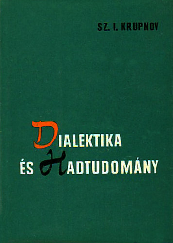 Sz. I. Krupnov - Dialektika s hadtudomny