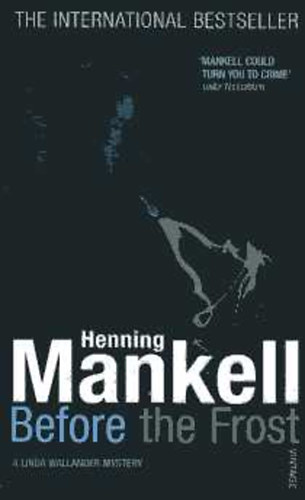 Henning Mankell - Before the Frost