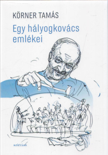 Egy h�lyogkov�cs eml�kei