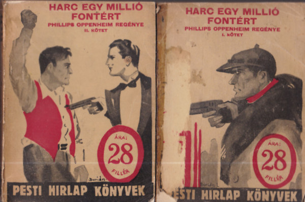 Harc egymilli� font�rt I-II. k�tet (Pesti H�rlap k�nyvek 172-173.)